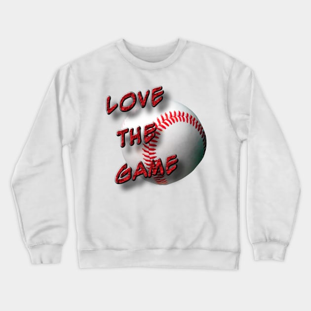 Baseball, love the game. Crewneck Sweatshirt by djmrice